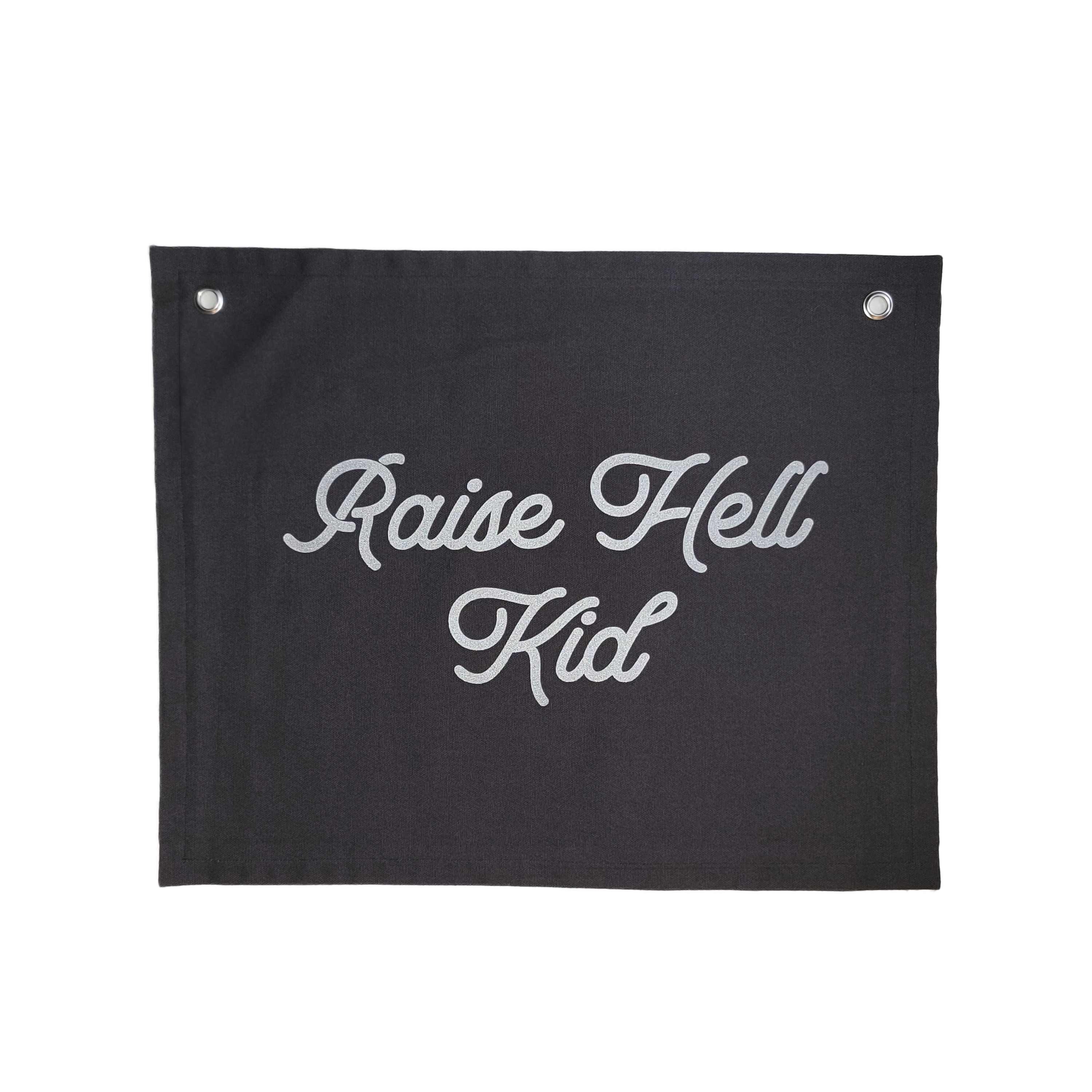 Raise Hell Kid Charcoal Banner